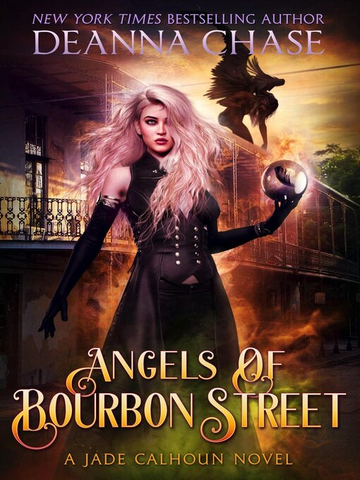 Title details for Angels of Bourbon Street by Deanna Chase - Available